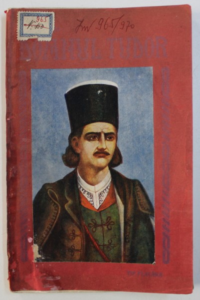 DOMNUL TUDOR - o drama istorica de N. RADIVON, 1914 *CONTINE DEDICATIA AUTORULUI