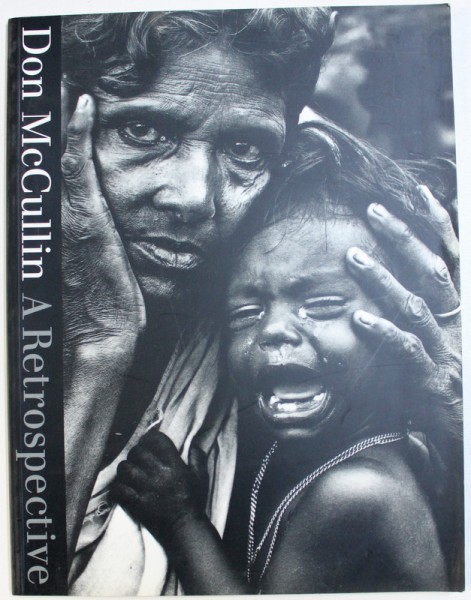 DON MCCULLIN, A RETROSPECTIVE