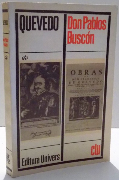 DON PABLOS BUSCON SI ALTE POVESTIRI de DON FRANCISCO DE QUEVEDO Y VILLEGAS , 1970