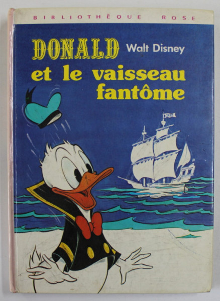 DONALD ET LE VAISEAU FANTOME par WALT DISNEY ,1978 , PREZINTA URME DE UZURA SI DESENE *