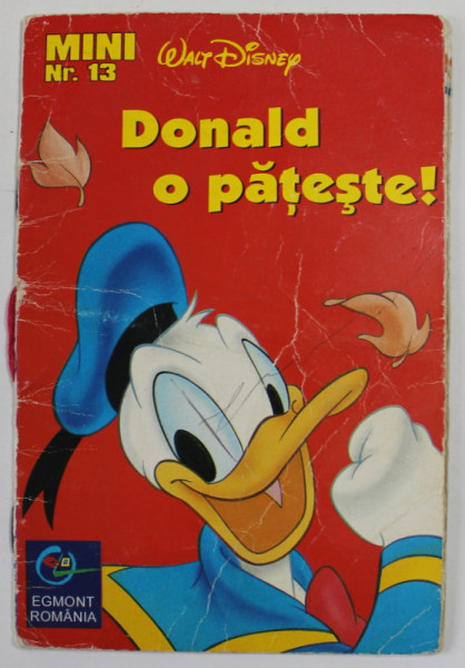 DONALD O PATESTE , SERIA WALT DISNEY MINI , NR. 13 , ANII ' 2000