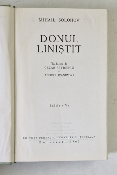 DONUL LINISTIT de MIHAIL SOLOHOV , 1963 *EDITIE DE LUX , *CONTINE ETUI