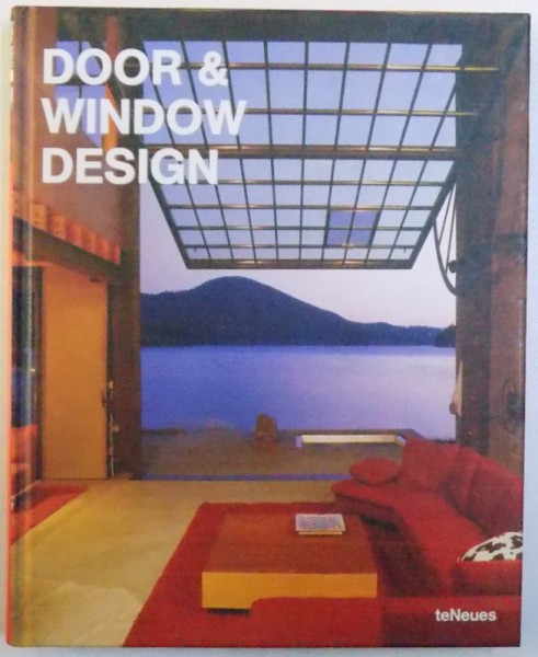 DOOR &amp; WINDOW DESIGN  by ANTONIO CORCUERA  , 2006