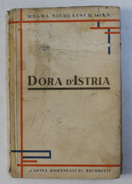 DORA D'ISTRIA de MAGDA NICOLAESCU IOAN