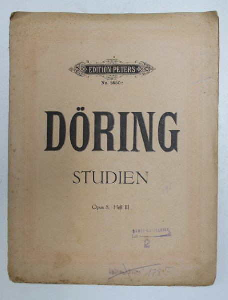 DORING - STUDIEN , OPUS 8 . HEFT III , PIANOFORTE , SFARSITUL SECOLULUI XIX , CONTINE  PARTITURI