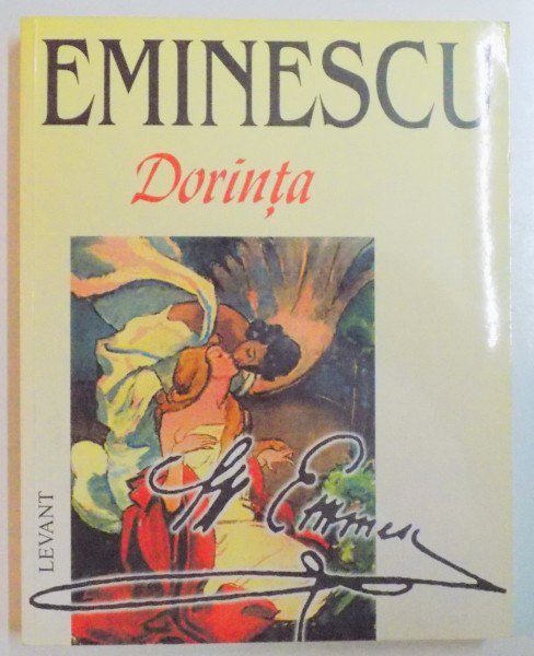 DORINTA , POEME DE DRAGOSTE de EMINESCU , 1999