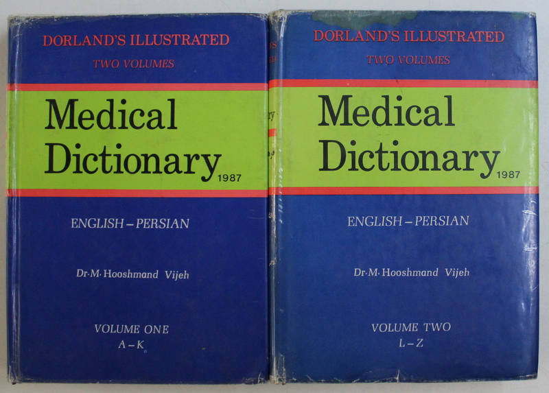 DORLAND ' S ILLUSTRATED , MEDICAL DICTIONARY , TWO VOLUMES by HOOSHMAND VIJEH , 1987