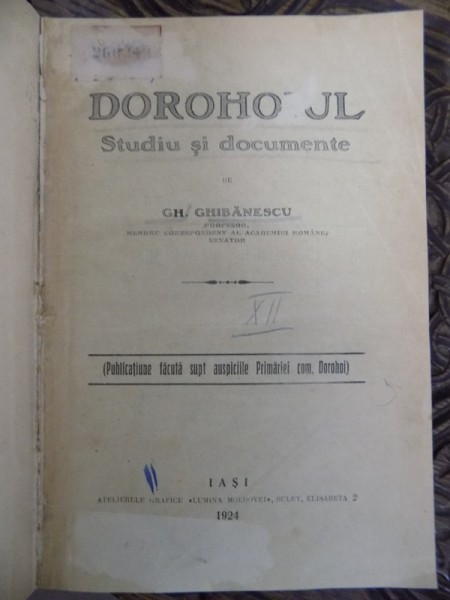 DOROHOIUL, STUDIU SI DOCUMENTE de GH. GHIBANESCU, IASI 1924