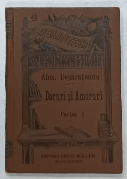 DORURI SI AMORURI de ALEXANDRU DEPARATEANU , 1896