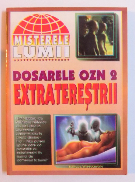 DOSARELE OZN 2 - EXTRATERESTRII , 1999