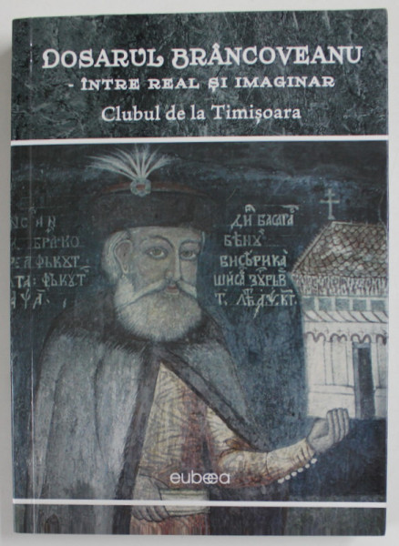 DOSARUL BRANCOVEANU - INTRE REAL SI IMAGINAR , CLUBUL DE LA TIMISOARA , 2017