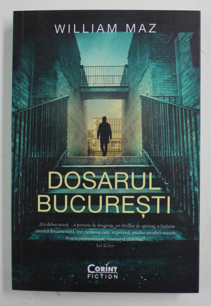 DOSARUL BUCURESTI de WILLIAM MAZ , 2022 , COTORUL ESTE LIPIT CU SCOCI