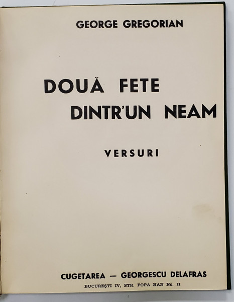 DOUA FETE DINTR'UN NEAM, VERSURI de GEORGE GEORGIAN - BUCURESTI, 1941