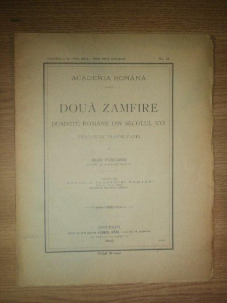 DOUA ZAMFIRE, DOMNITE ROMANE DIN SECOLUL XVI, TRECUTE IN TRANSILVANIA de IOAN PUSCARIU, BUC. 1907