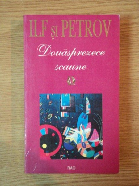 DOUSPREZECE SCAUNE de ILF SI PETROV, 1997