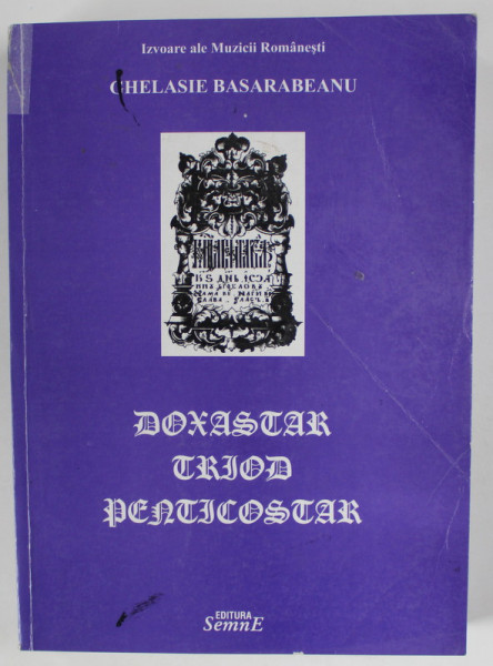 DOXASTAR , TRIOD , PENTICOSTAR de GHELASIE BASARABEANU , 2007