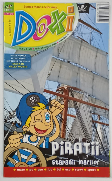 DOXI , REVISTA PENTRU COPII CU TEXT IN LIMBA ROMANA , NR. 6-7-8 , 2009