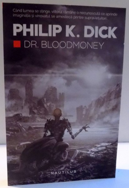 DR. BLOODMONEY de PHILIP K. DICK , 2017