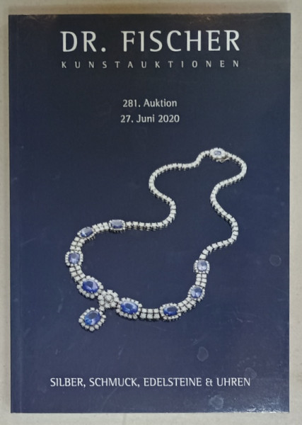 DR. FISCHER , KUNSTAUKTIONEN , CATALOG DE LICITATIE BIJUTERII , TEXT IN LIMBA GERMANA , 2020