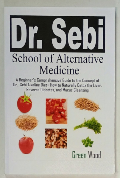 DR. SEBI , SCHOOL OF ALTERNATIVE MEDICINE , ANII '2000