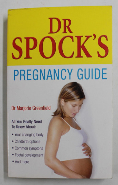 DR . SPOCK 'S  PREGNANCY GUIDE by Dr. MARJORIE GREENFIELD , 2004