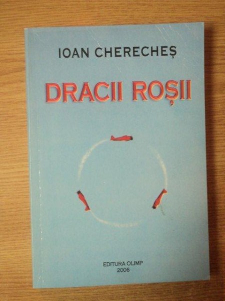 DRACII ROSII de IOAN CHERECHES