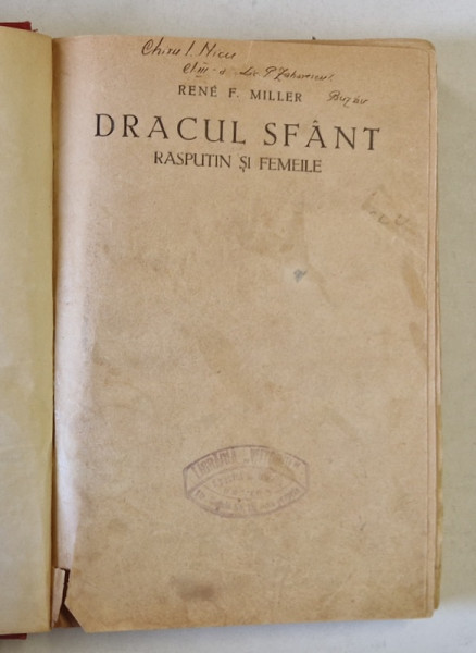 DRACUL SFANT - RASPUTIN SI FEMEILE de RENE F. MILLER , 1930, PREZINTA PETE SI URME DE UZURA