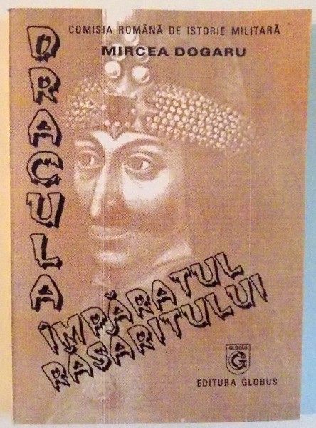 DRACULA , IMPARATUL RASARITULUI de MIRCEA DOGARU , 1995