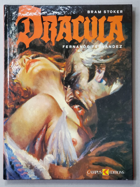 DRACULA par BRAM STOKER , illustrations FERNANDO FERNANDEZ , 1985, BENZI DESENATE *