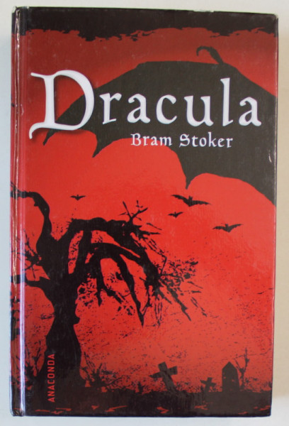 DRACULA von BRAM STOKER , EIN VAMPIRROMAN , 2008, TEXT IN LIMBA ROMANA