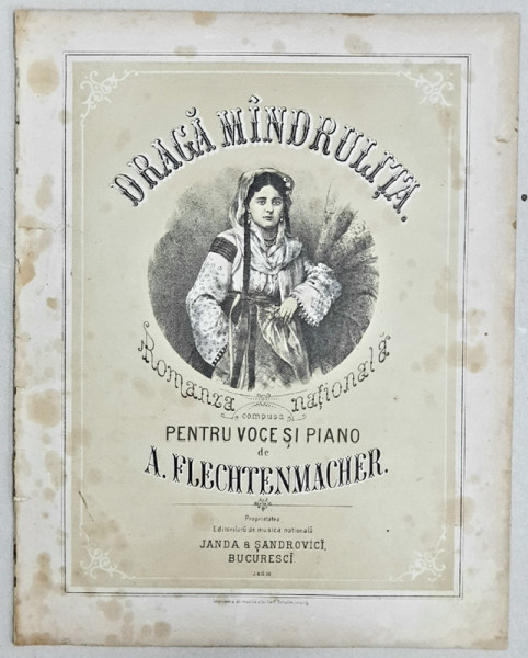 DRAGA MANDRULITA, ROMANTA NATIONALA de A. FLECHTENMACHER - PARTITURA, LITOGRAFIE, SECOL 19