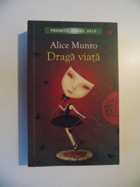 DRAGA VIATA de ALICE MUNRO , 2012