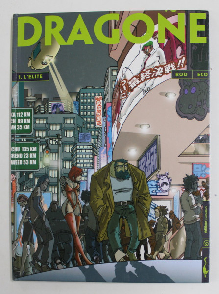DRAGONE 1. L 'ELITE par ROD et ECO , 2006, BENZI DESENATE *