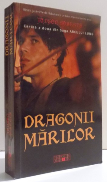 DRAGONII MARILOR de JUDSON ROBERTS , 2009