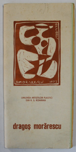 DRAGOS MORARESCU , PICTURA - GRAFICA , CATALOG DE EXPOZITIE , 1986