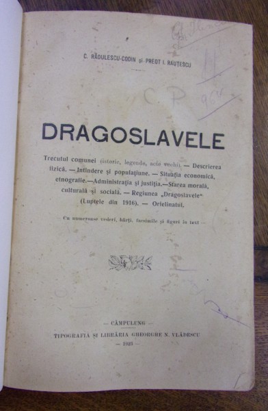DRAGOSLAVELE - monografie de C. RĂDULESCU-CODIN și Preot I. RĂUȚESCU