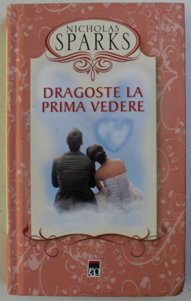 DRAGOSTE LA PRIMA VEDERE de NICHOLAS SPARKS , 2015