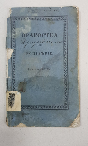 DRAGOSTEA DIN COPILARIE, DRAMA IN 2 ACTE de C. A. ROSETTI - 1847
