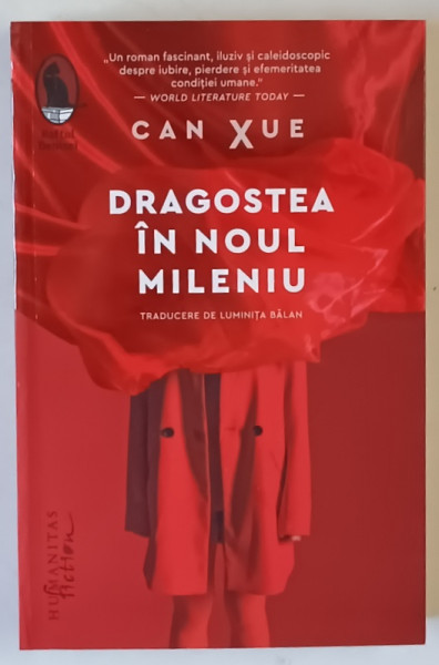 DRAGOSTEA IN NOUL MILENIU , roman de CAN XUE , 2025