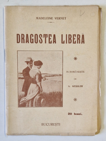 DRAGOSTEA  LIBERA de MADELEINE VERNET , 1914