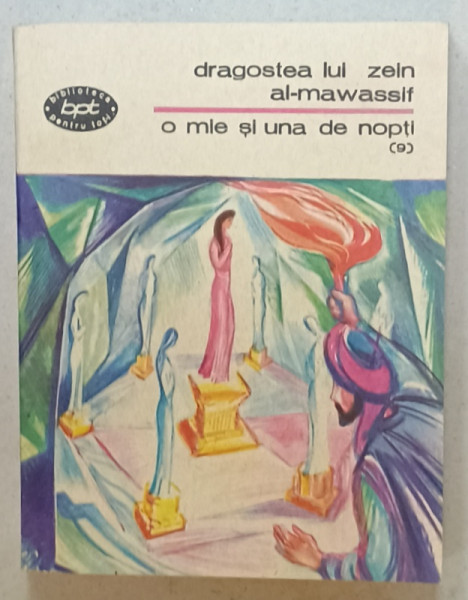 DRAGOSTEA LUI ZEIN  AL - MAWASSIF  , SERIA ' O MIE SI UNA DE NOPTI ' , VOLUMUL  9 , 1987