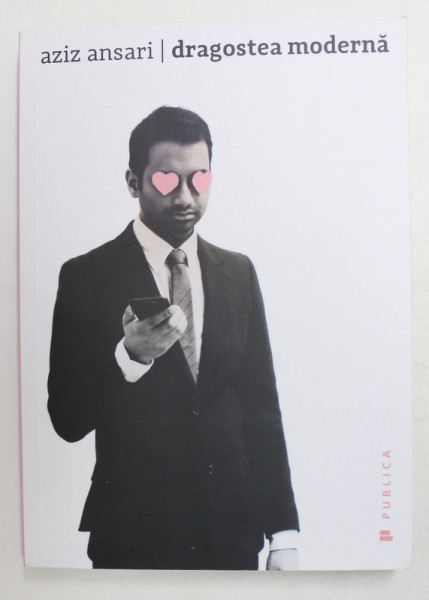 DRAGOSTEA MODERNA de AZIZ ANSARI , 2016