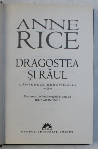 DRAGOSTEA SI RAUL , CANTECELE SERAFIMULUI - 2 - de ANNE RICE , 2011