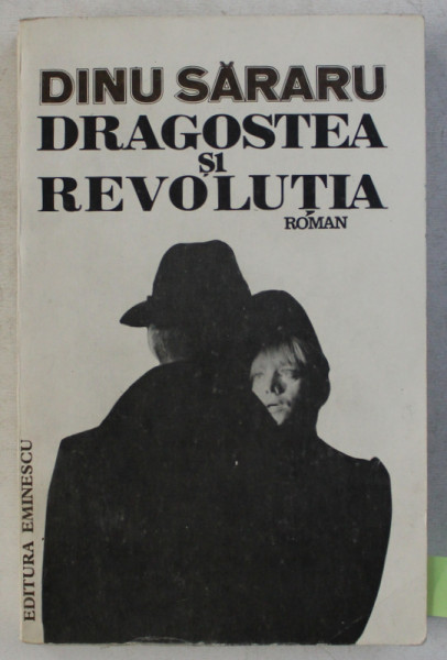 DRAGOSTEA SI REVOLUTIA , TOAMNA ROSIE de DINU SARARU , 1981