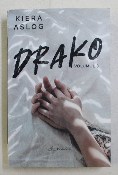 DRAKO de KIERA ASLOG , VOLUMUL III , 2020