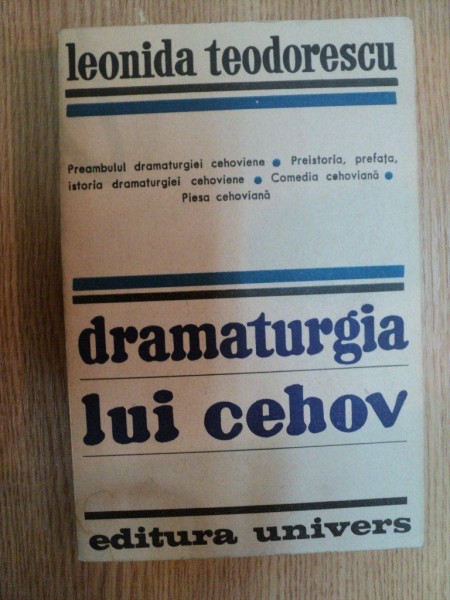 DRAMATURGIA LUI CEHOV de LEONIDA TEODORESCU , 1972
