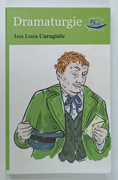 DRAMATURGIE de ION LUCA CARAGIALE , 2014