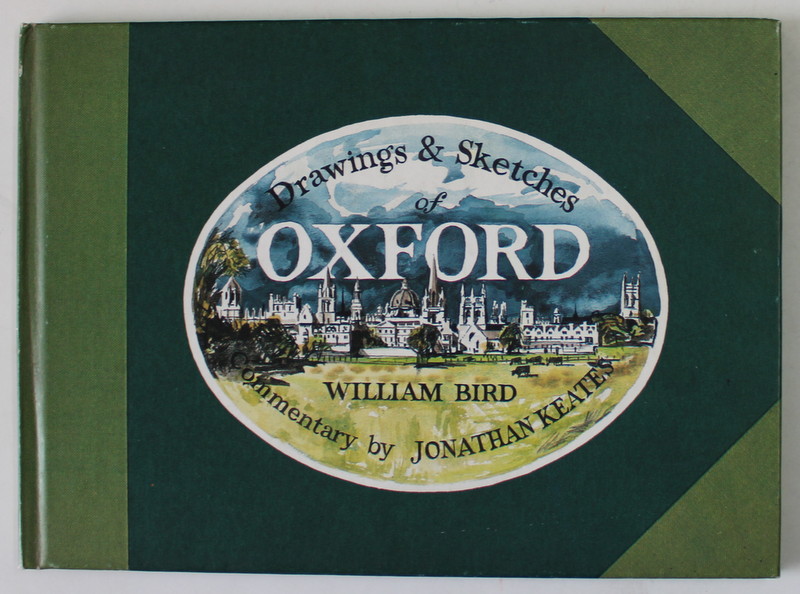 DRAWING AND SKETCHES OF OXFORD by WILLIAM BIRD , 1983