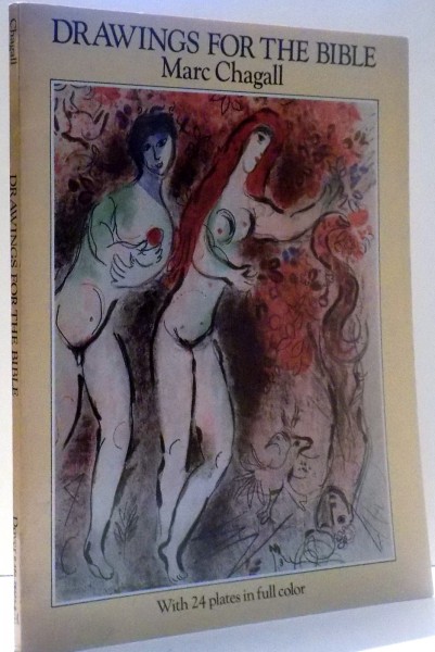 DRAWINGS FOR THE BIBLE by MARC CHAGALL , 1995