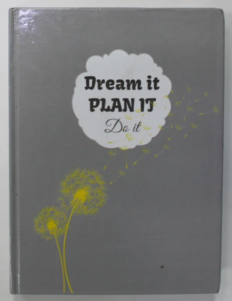 DREAM IT, PLAN IT , DO IT , JURNAL PLAN IT , 2021